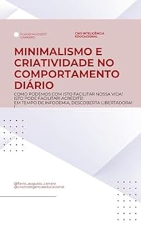 Livro Minimalismo e criatividade no comportamento diário: "Desperte a Essência: Minimalismo e Criatividade para uma Vida Significativa" ("Despertar Criativo: Explorando Horizontes"?)