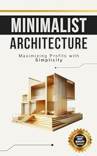 Livro Minimalist Architecture: Maximizing Profits with Simplicity