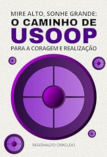 Livro Mire alto, sonhe grande: o caminho de Usopp para a coragem e realização