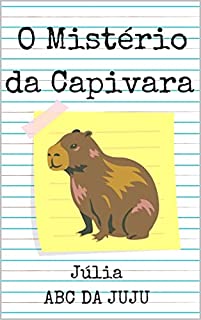 Livro O MISTÉRIO DA CAPIVARA