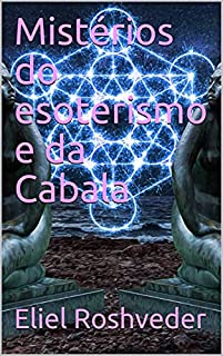 Livro Mistérios do esoterismo e da Cabala (Meditação Livro 35)