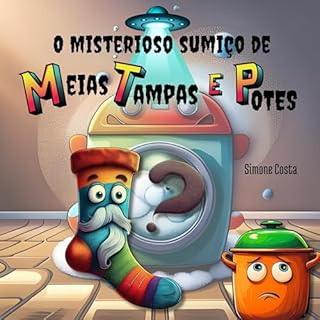 O misterioso sumiço de meias, tampas e potes (Onde tudo vai parar?)