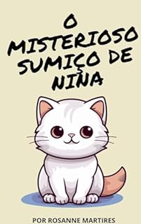 Livro O MISTERIOSO SUMIÇO DE NINA