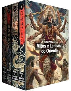 Livro Mitos e Lendas do Oriente : 4 LIVROS : De Dragões e Deuses a Heróis e Criaturas Místicas: As Histórias que Definiram a Cultura Oriental: Mitologia Chinesa, Japonesa, Indiana e do Sudeste Asiático