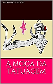 Livro A moça da tatuagem