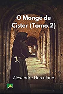 Livro O Monge de Cister (Tomo 2)