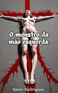 Livro O monstro da mão esquerda.