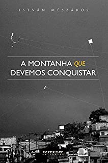 Livro A montanha que devemos conquistar: Reflexões acerca do Estado