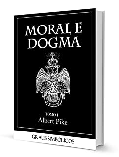 Livro Moral e Dogma - Graus Simbólicos