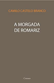 Livro A Morgada de Romariz [com notas]