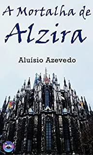 Livro A Mortalha de Alzira