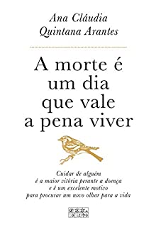 A Morte é um Dia Que Vale a Pena Viver