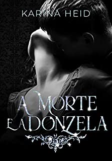 A Morte e a Donzela: Parte 1