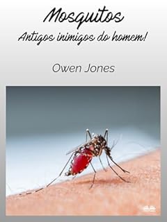 Livro Mosquitos: Antigos Inimigos Do Homem