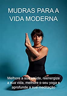 Livro Mudras Para A Vida Moderna