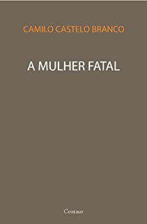 Livro A Mulher Fatal [com notas e índice ativo]