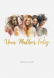 Livro UMA MULHER FELIZ