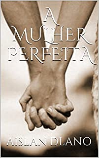 Livro A MULHER PERFEITA