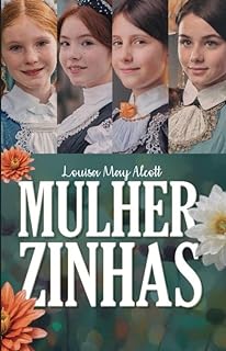 Livro Mulherzinhas - Louisa May Alcott