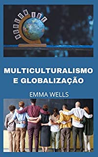 Livro MULTICULTURALISMO E GLOBALIZAÇÃO