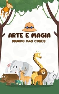 Mundo das Cores : Arte e Magia