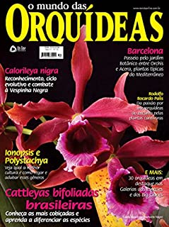 O Mundo das Orquídeas Edição 52: Cattleyas bifoliadas brasileiras.