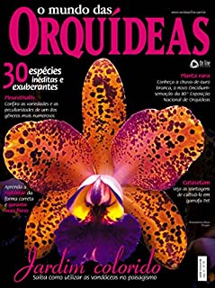 O Mundo das Orquídeas Edição 59: PLANTA RARA! Conheça a chuva-de-ouro branca.