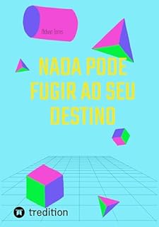 Livro Nada Pode Fugir ao seu Destino