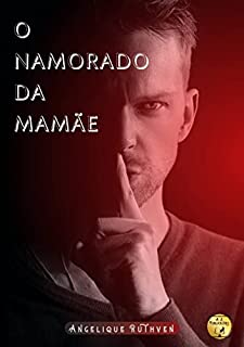 Livro O namorado da mamãe (Contos da coletânea Reunião maldita)