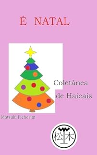 É Natal: Coletânea de Haicais