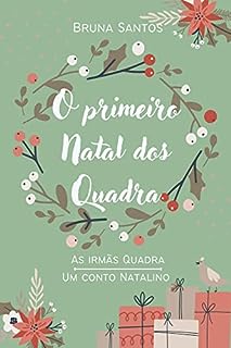 Livro O primeiro Natal dos Quadra: Um conto de Natalino