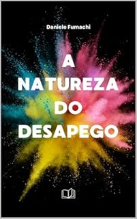 A NATUREZA DO DESAPEGO