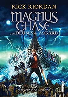 Livro O navio dos mortos (Magnus Chase e os deuses de Asgard Livro 3)