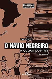 O Navio Negreiro e Outros Poemas (Clássicos Melhoramentos)