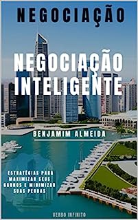 Livro Negociação Inteligente - Estratégias para Maximizar seus Ganhos e Minimizar suas Perdas