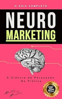 Livro NEUROMARKETING : A Ciência da Persuasão Na Prática