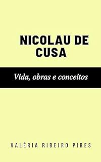 Livro Nicolau de Cusa: Vida, obras e conceitos