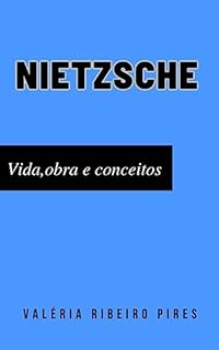 Livro Nietzsche: Vida, obras e conceitos