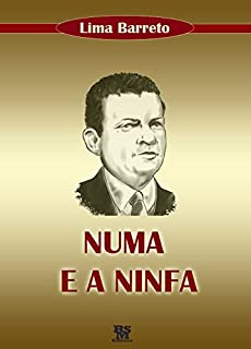 Livro Numa e a Ninfa [Ilustrado]