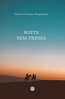 Noite sem pressa