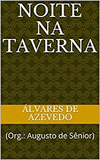 Livro NOITE NA TAVERNA: (Org.: Augusto de Sênior)