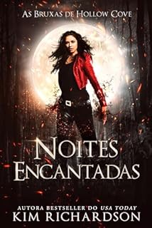 Livro Noites Encantadas (As Bruxas de Hollow Cove Livro 3)