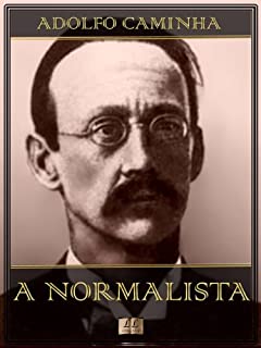 Livro A Normalista - Adolfo Caminha