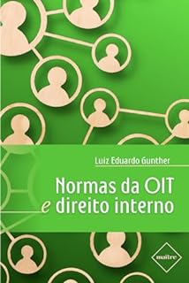 NORMAS DA OIT E DIREITO INTERNO