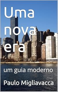 Livro Uma nova era: um guia moderno