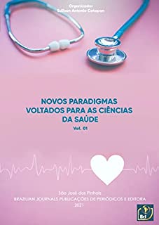 Livro Novos paradigmas voltados para as ciências da saúde - Volume 01