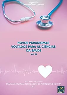 Livro Novos paradigmas voltados para as ciências da saúde - Volume 02