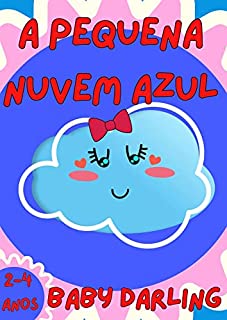 Livro A pequena Nuvem azul : Livros em portugues infantil (Baby Portuguese book)