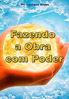 Livro Fazendo A Obra Com Poder