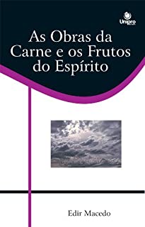 Livro As Obras da Carne e os Frutos do Espírito